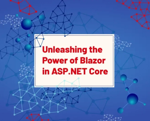 Unleashing the Power of Blazor in ASP.NET Core