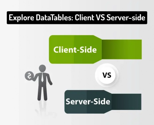 Explore DataTables: Client VS Server-side