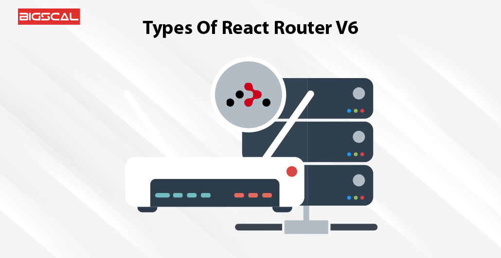 Types Of React Router V6