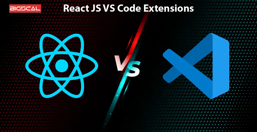 React JS VS Code Extensions