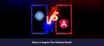 React vs. Angular: The Ultimate Battle!