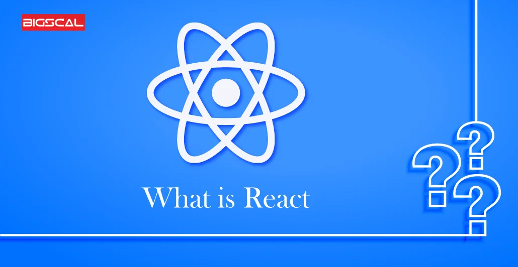 What is React