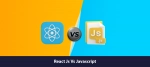React JS Vs JavaScript