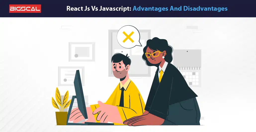 React Js Vs Javascript Advantages And Disadvantages