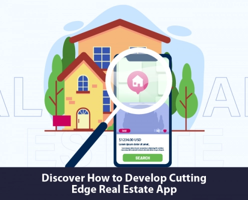Discover how to develop a cutting-edge real estate app.