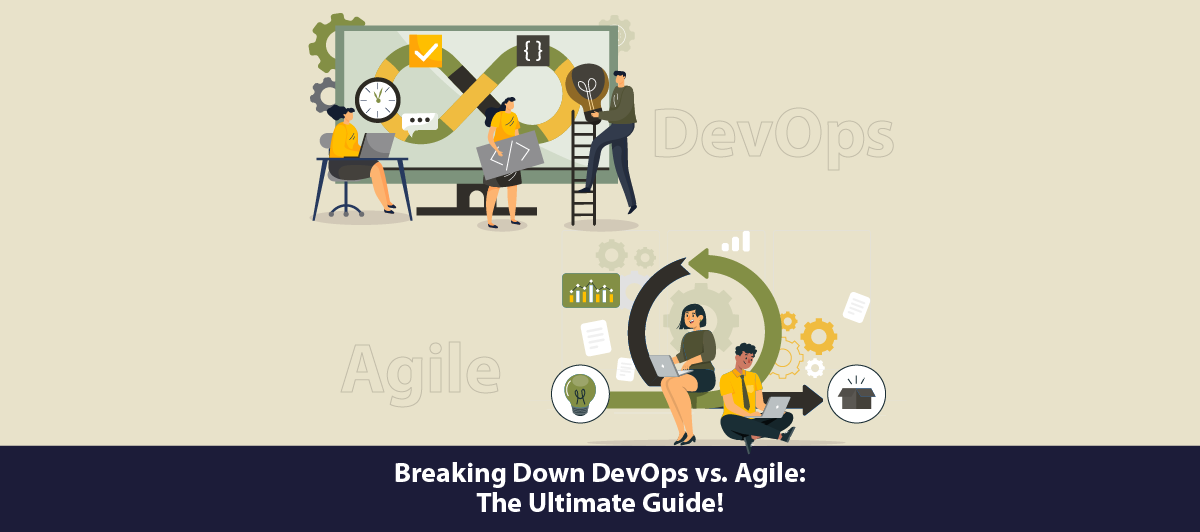 DevOps Vs. Agile Everything You Need To Know