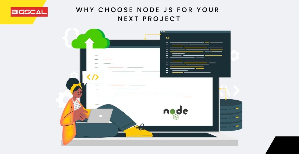 Why choose Node js for your next project