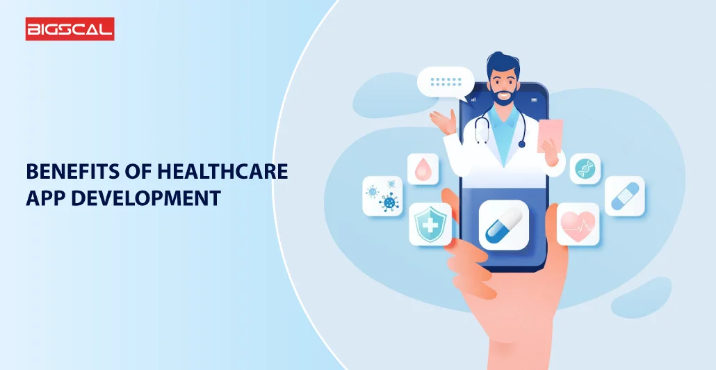 benefits of healthcare app development