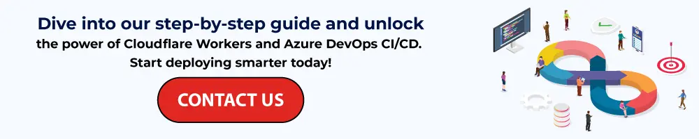 Dive into our step-by-step guide and unlock the power of Cloudflare Workers and Azure DevOps CICD