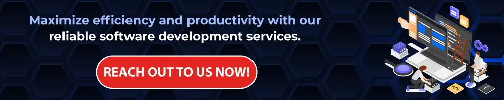 Maximize efficiency and productivity with our reliable software development services