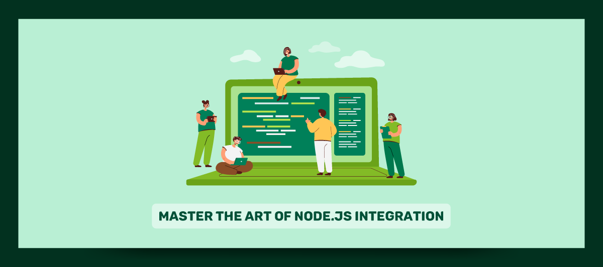 Master the Art of Node.js Integration