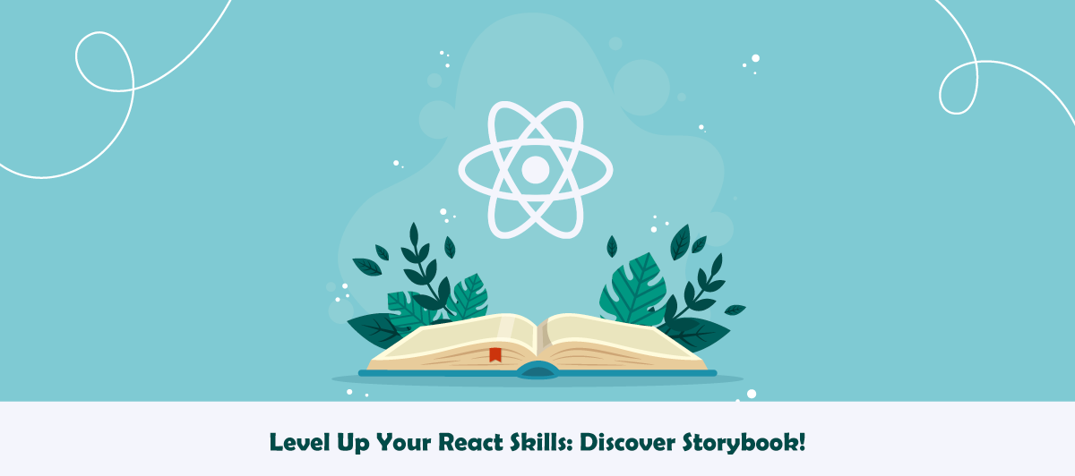 Level Up Your React Skills: Discover Storybook!