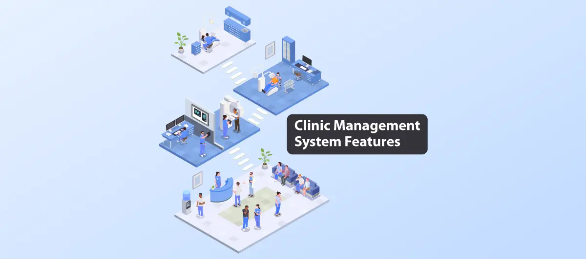 Clinic Management System Features