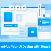 Level-Up Your UI Design with React Js