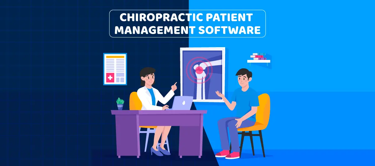 Chiropractic Patient Management Software