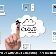 Level Up with Cloud Computing - Are You Ready?