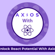 Unlock React Potential with Axios