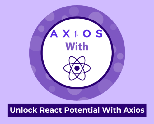 Unlock React Potential with Axios