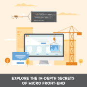 Explore the in-depth secrets of Micro Front-End