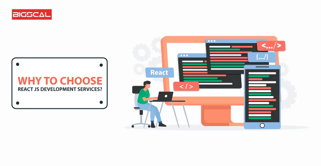 Why to choose React JS Development Services