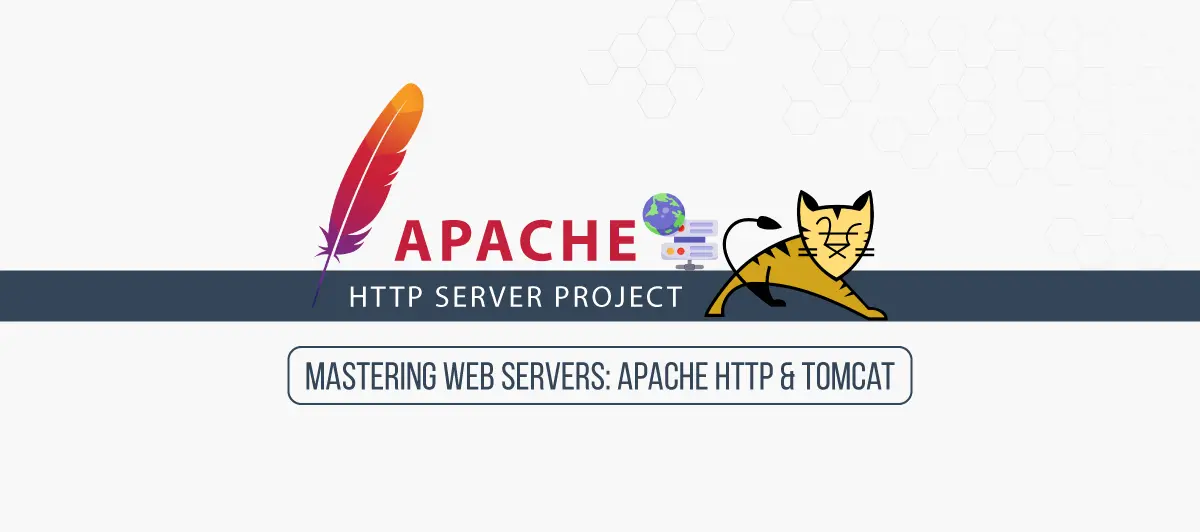 Mastering Web servers: Apache HTTP & Tomcat