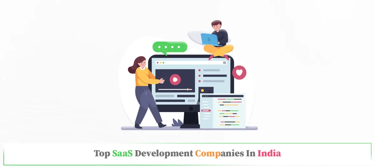 Best SaaS Development Companies in India for 2024