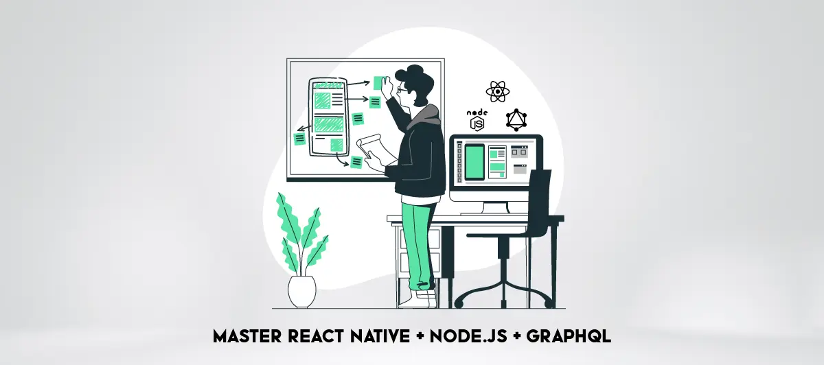 Master React Native + Node J.JS + GraphQL