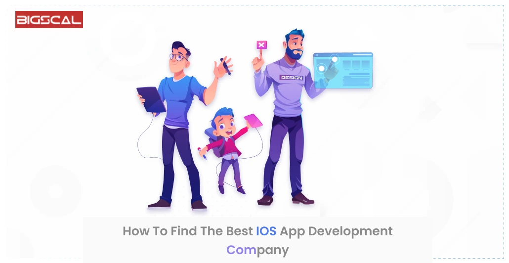 How To Find The Best iOS App Development Company