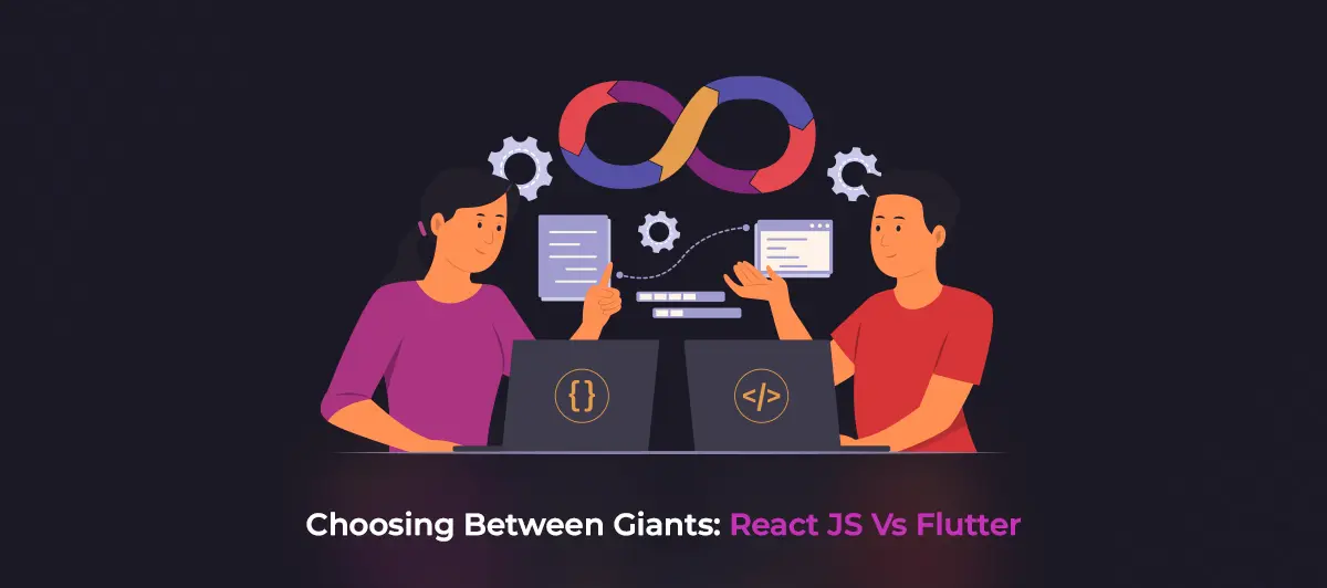 Choosing Between Giants: React JS Vs Flutter