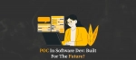 POC in Software Dev: Built for the Future?