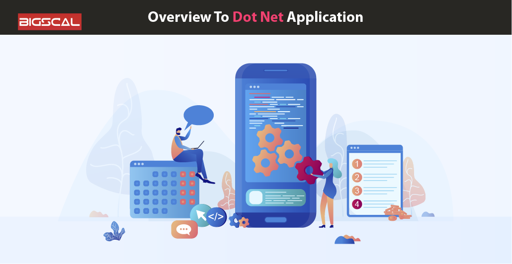 Overview To Dot Net Applications