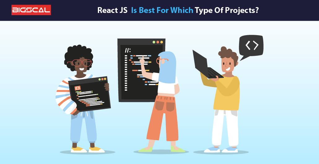 React JS Is Best For Which Type Of Projects