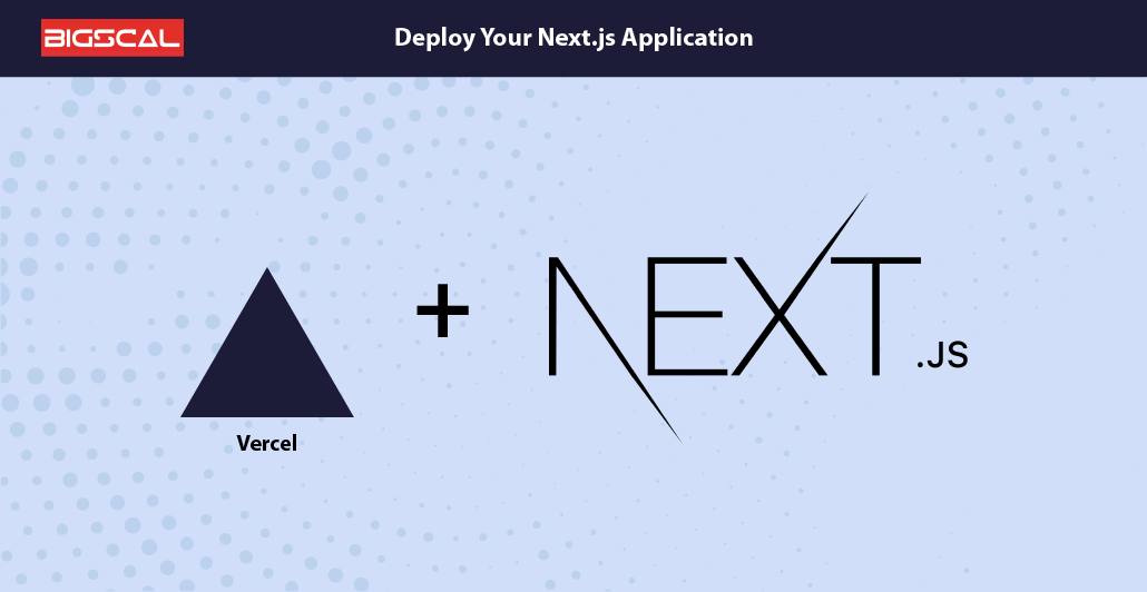 Deploy Your Next.js Application