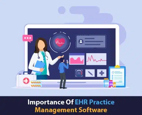 Importance Of EHR Practice Management Software