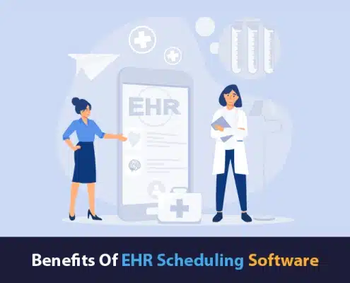 Benefits Of EHR Scheduling Software