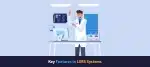 Key features in LIMS systems