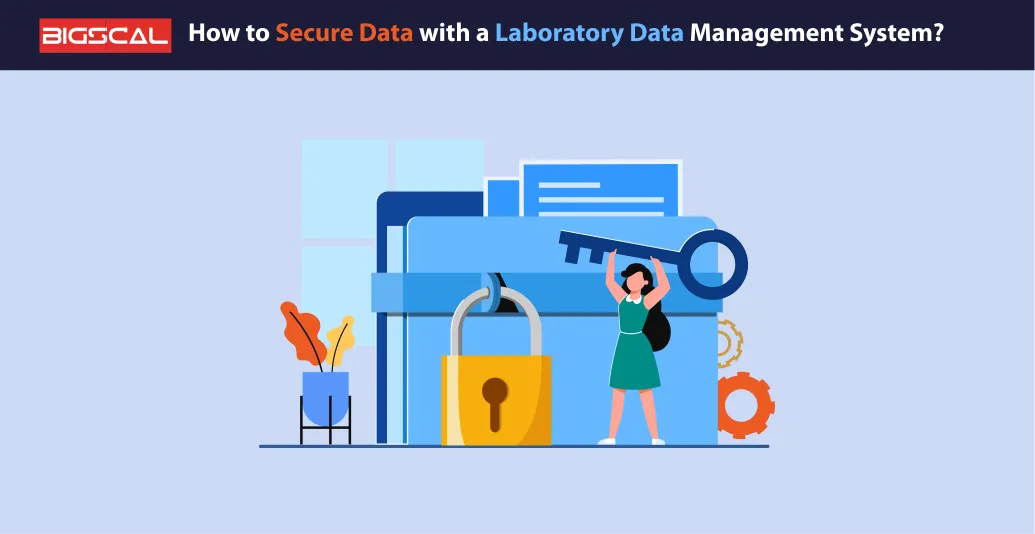 How to Secure Data with a Laboratory Data Management System_