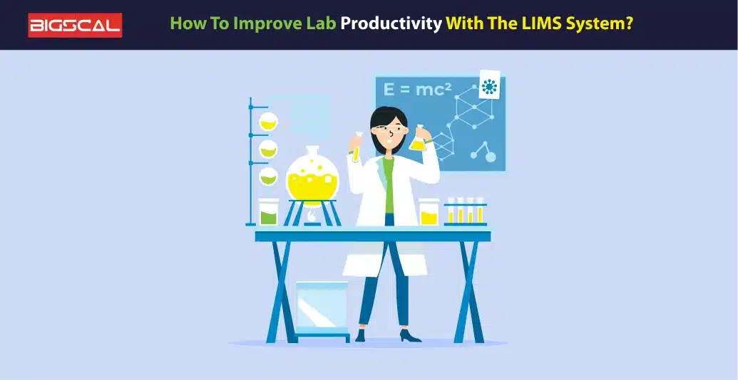 How to Improve Lab productivity with the LIMS system