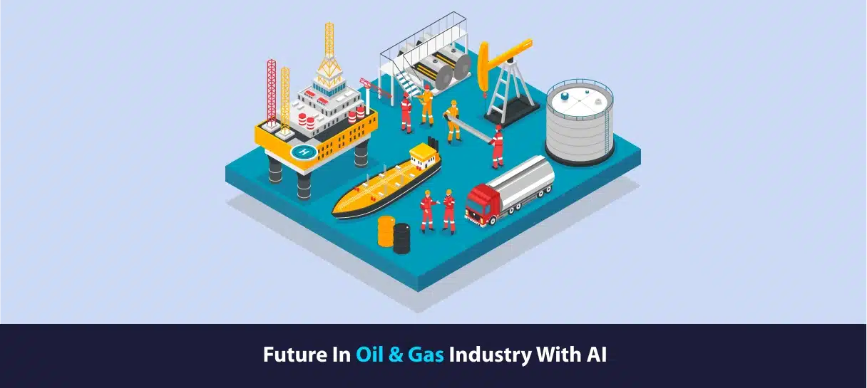 Future in Oil and Gas Industries with AI