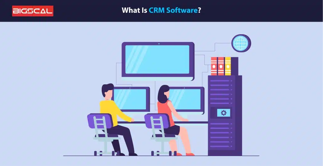 What is CRM Software