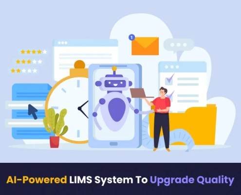 AI-Powered LIMS Systems To Upgrade Quality