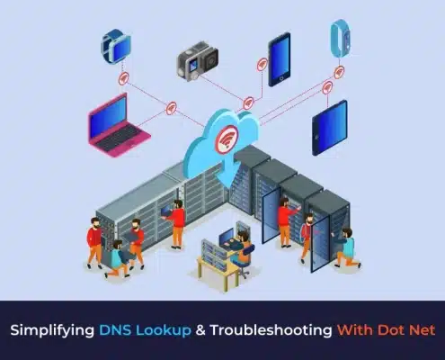 Simplifying DNS Lookup and Troubleshooting With Dot Net